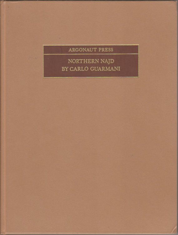Northern Najd. A Journey from Jerusalem to Anaiza in Qasim. Translated from the Italian by Lady Capel-Cure. With Introduction and Notes by Douglas Carruthers; Argonaut Press # 16