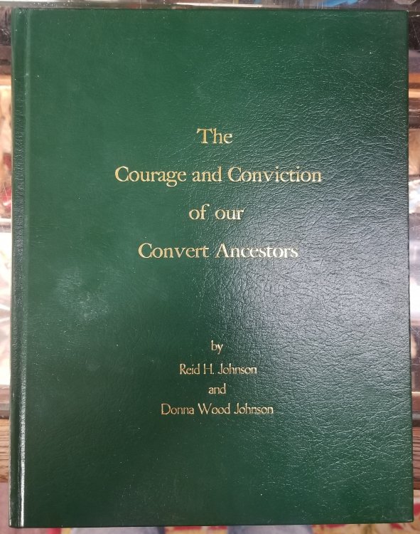 The Courage and Conviction of Our Convert Ancestors