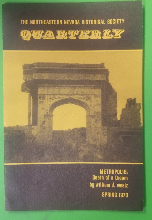 Northeastern Nevada Historical Society Quarterly, Spring 1973