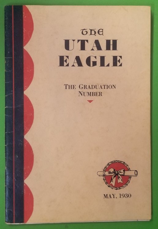 The Utah Eagle (Utah School for the deaf and Blind); Vol 43 No. 8 May 1930