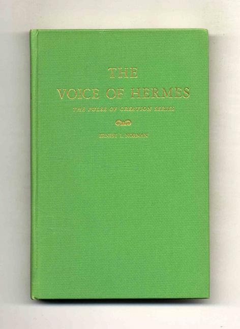The Voice of Hermes. The Third Volume of The Pulse of Creation; Clairvoyantly Received