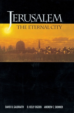 Jerusalem: The Eternal City