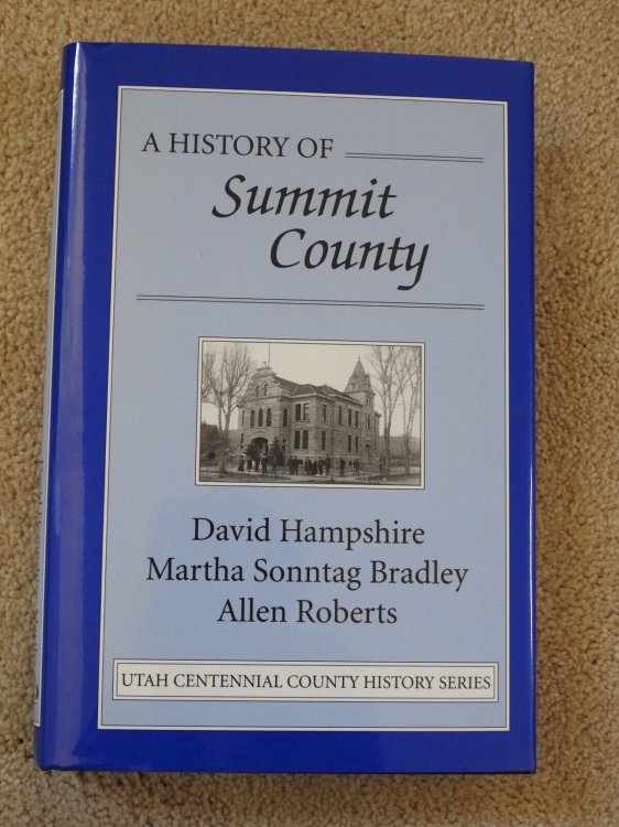 A History of Summit County [Utah]
