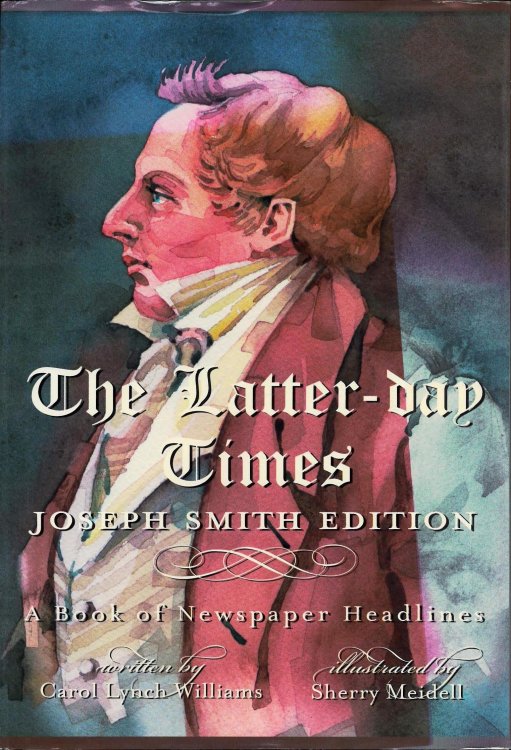 The Latter-Day Times Joseph Smith Edition
