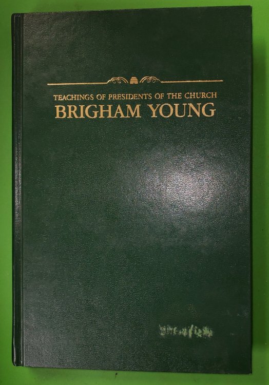 Teachings of Presidents of the Church - Brigham Young [1997 Priesthood and Relief Society Manual]