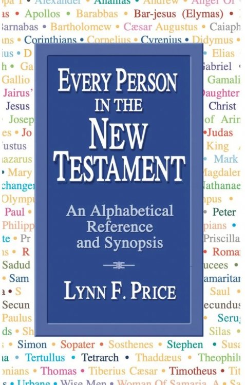 EVERY PERSON IN THE NEW TESTAMENT