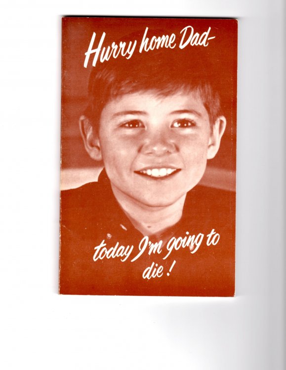 Hurry Home Dad, Today I'M Going to Die