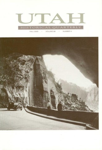 Utah Historical Quarterly - Fall 2000 - VOLUME 68 - NUMBER 4