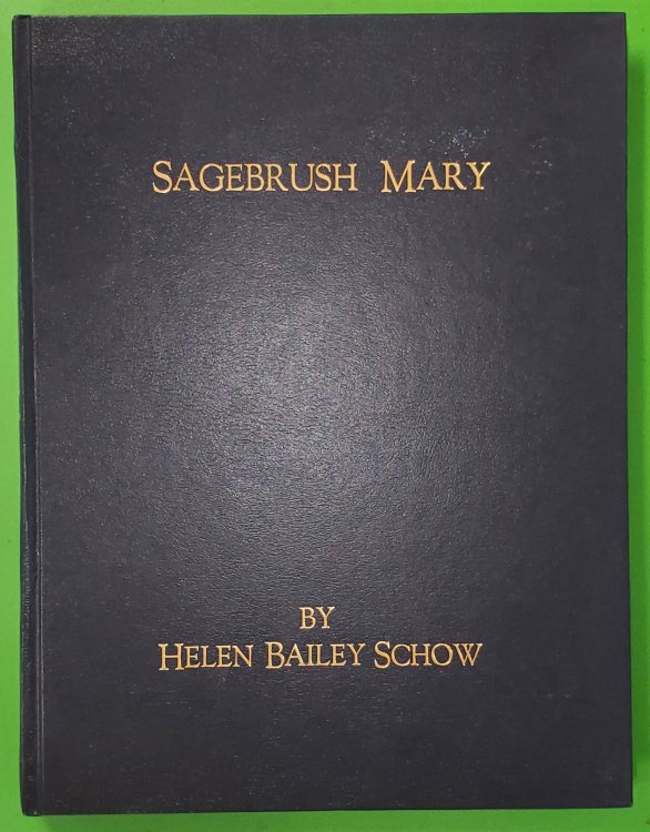 Sagebrush Mary; A Book for Children