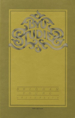 Byu Studies Vol. 21 No. 3 Brigham Young University Studies