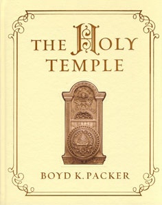 THE HOLY TEMPLE - ILLUSTRATED EDITION - You May Claim the Blessings of the HOLY TEMPLE
