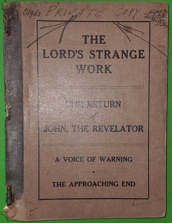 The Lord's Strange Work; THe Return of John the Revelator; A Voice of Warning; The Approaching End