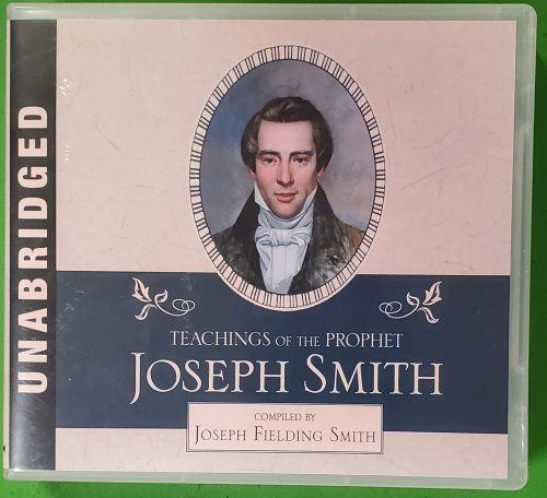 Teachings of the Prophet Joseph Smith - Taken from his sermons and writings as they are found in the Documentary history and other publications of the Church and written or published in the days of the prophet's ministry / selected and arranged by Joseph Fielding Smith.