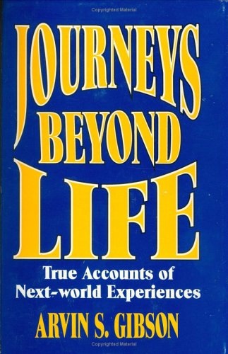 JOURNEYS BEYOND LIFE