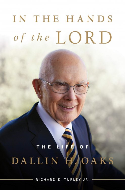 In the Hands of the Lord; The Life of Dallin H. Oaks
