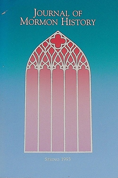 Journal of Mormon History; Vol. 18 - Spring 1993