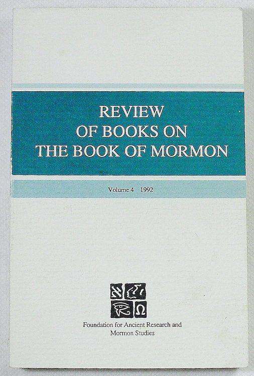 Review of Books on the Book of Mormon, Volume 4, 1992