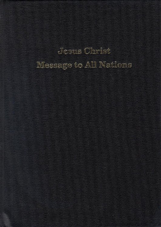 Jesus Christ Message to all Nations