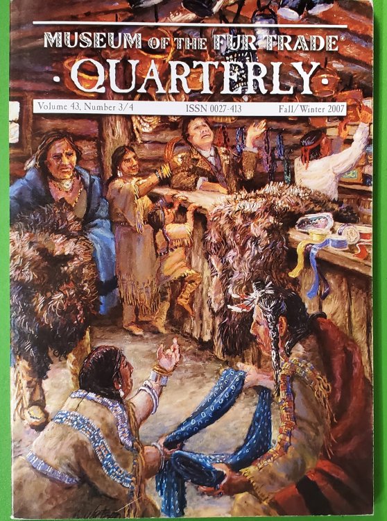 Museum of the Fur Trade Quarterly 2003 Volume 43, No.3/4