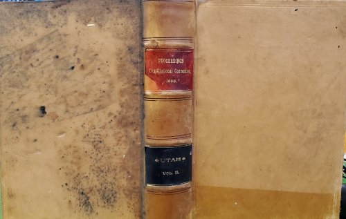 Official Report of the Proceedings and Debates of the Convention Assembled at Salt Lake City on the Fourth Day of March, 1895. to Adopt a Constitution for the State of Utah