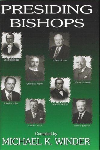 Presiding Bishops. [Of the Church of Jesus Christ of Latter-Day Saints].