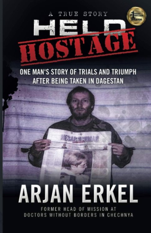 Held Hostage; One Man's Story of Trials and Triumph after Being Taken in Dagestan