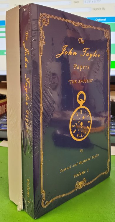 THE JOHN TAYLOR PAPERS - 2 VOL SET - Vol 1, 1836-1877 the Apostle and Vol 2, 1877-1887 the President