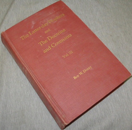 The Latter-day Prophets and the Doctrine and Covenants Sections 77 to 106