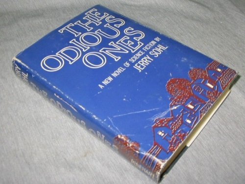 The Odious Ones - A New Novel of Science Fiction