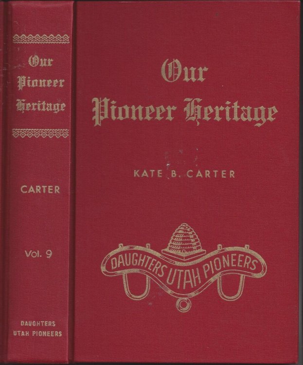 OUR PIONEER HERITAGE - VOL 9 -