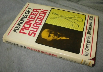 Memoirs of a Pioneer Surgeon