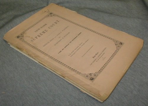 New York Supreme Court - Bethuel Dodd and John P. Wakeman, Ads. Humphrey B. Dunham. Case on Appeal to General Term.