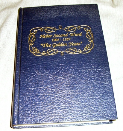 HEBER SECOND WARD 1903-1987 