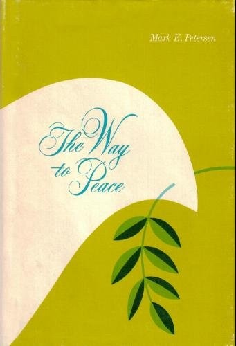 THE WAY TO PEACE