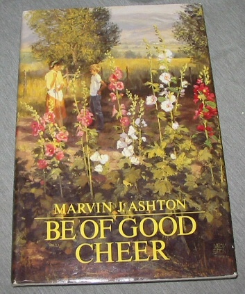 Be of Good Cheer - (Signed)