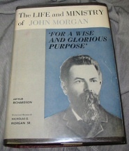 The Life and Ministry of John Morgan; 