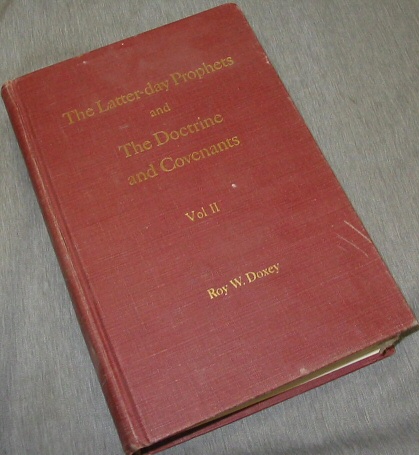 The Latter-day Prophets and the Doctrine and Covenants Sectioins 42 to 76