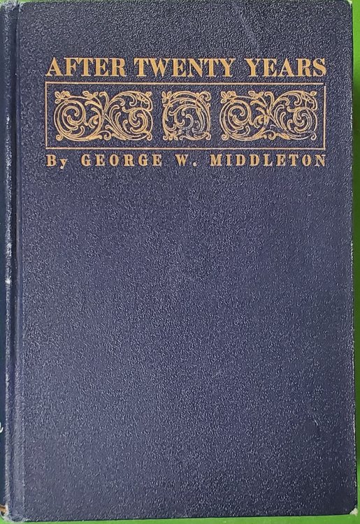 AFTER TWENTY YEARS; A dissertation on the philosophy of life in narrative form