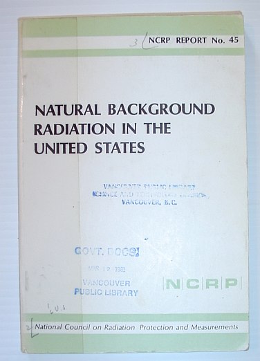 Natural Background Radiation in the United States: Recommendations of the National Council on Radiation Protection and Measurements - NCRP Report No. 45