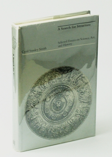 A Search for Structure: Selected Essays on Science, Art, and History