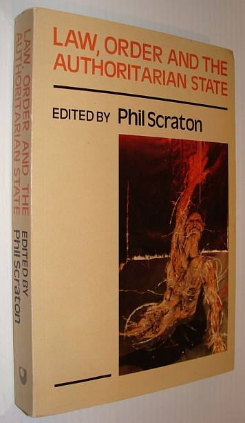 Law, Order and the Authoritarian State: Readings in Critical Criminology