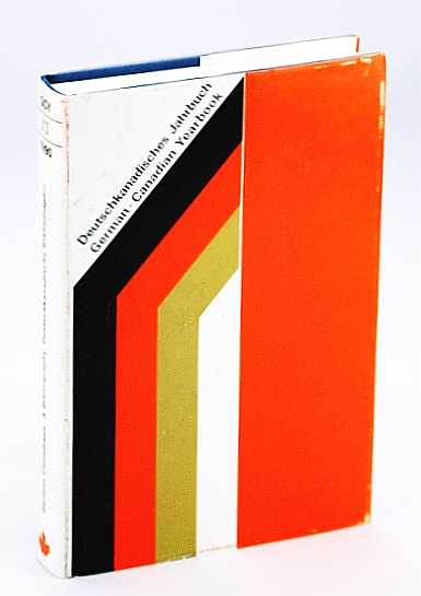 German Canadiana: A Bibliography / Deutschkanadische Bibliographie (German-Canadian Yearbook Vol. 11, Special Issue)