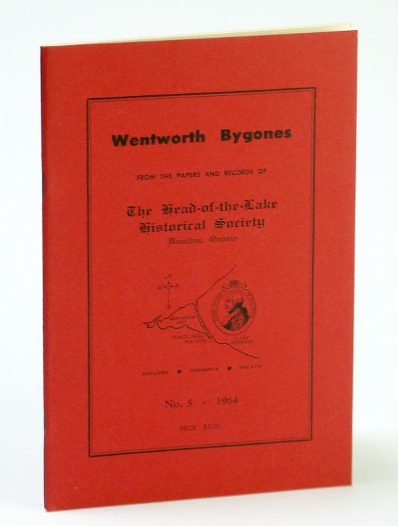 Wentworth Bygones: From the Papers and Records of The Head-of-the-Lake Historical Society, No. 5 (Five) 1964