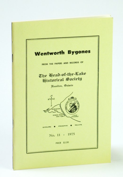 Wentworth Bygones: From the Papers and Records of The Head-of-the-Lake Historical Society, No. 11 (Eleven) 1975