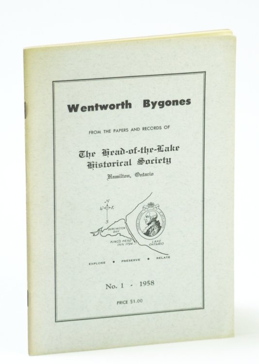 Wentworth Bygones: From the Papers and Records of The Head-of-the-Lake Historical Society, No. 1 (One) 1958