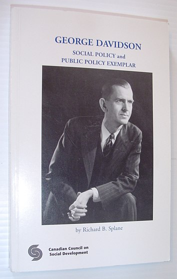 Image for George Davidson: Social Policy and Public Policy Exemplar George Davidson: Social Policy and Public Policy Exemplar