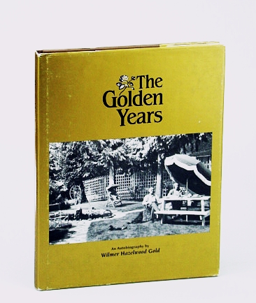 The Golden Years - An Autobiography