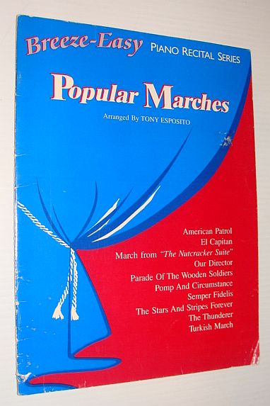 Popular Marches - Breeze-Easy Piano Recital Series