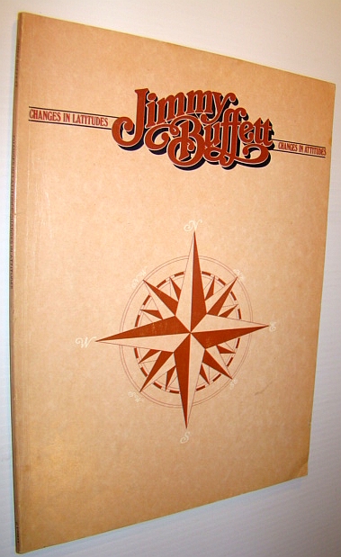 Image for Jimmy Buffett: Changes in Latitudes, Changes in Attitudes - Songbook Jimmy Buffett: Changes in Latitudes, Changes in Attitudes - Songbook
