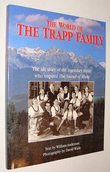 Image for The World of the Trapp Family *Signed By Members of the Current Trapp Singers* The World of the Trapp Family *Signed By Members of the Current Trapp Singers*